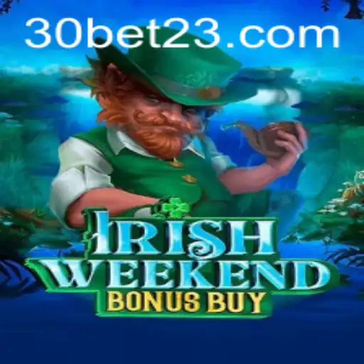 Explorando o Fenômeno de IrishWeekendBonusBuy: Diversão e Estratégia no Mundo dos Jogos